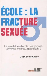 Ecole : la fracture sexuée