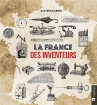 La France des inventeurs