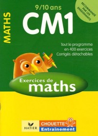 Mathématiques CM1 9/10 ans : Exercices de base