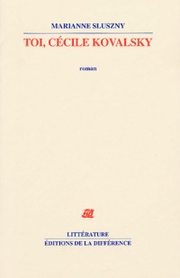 Toi, Cécile Kovalsky