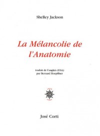 La Mélancolie de l'Anatomie