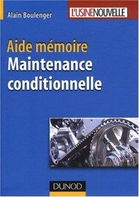 Maintenance conditionnelle : Aide-mémoire