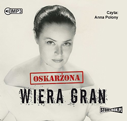 Oskarzona Wiera Gran