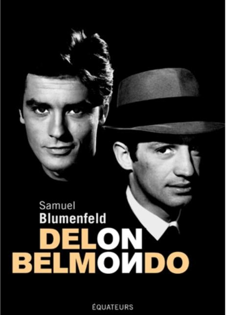 DELON-BELMONDO: Un couple impossible