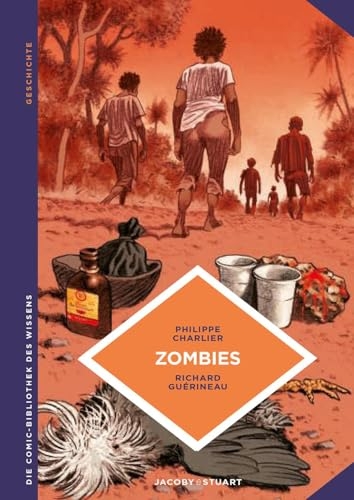 Zombies: Das Leben jenseits des Todes [9783964282767]