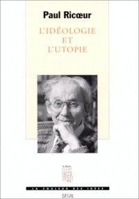 l'Idéologie et l'utopie
