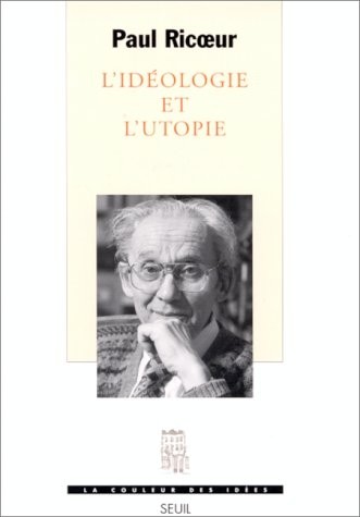 l'Idéologie et l'utopie