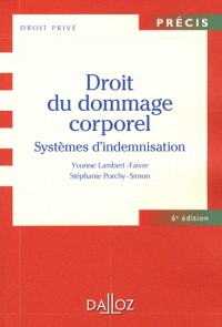 Droit du dommage corporel : Systèmes d'indemnisation