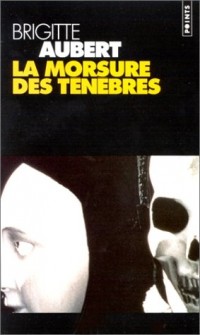 La Morsure des ténèbres