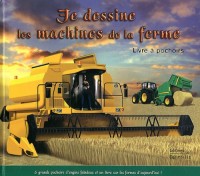 Je dessine les machines de la ferme