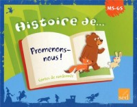 Promenons-nous ! MS-GS : Contes de randonnée avec 3 albums : Gruffalo, Ours qui lit, Le bonnet rouge (1CD audio)