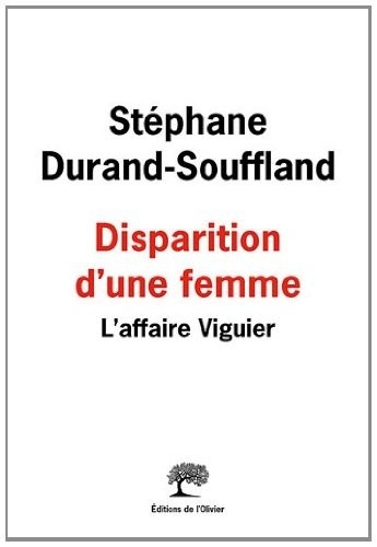 Disparition d'une femme. L'affaire Viguier