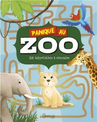 Panique au zoo : 10 labyrinthes à résoudre