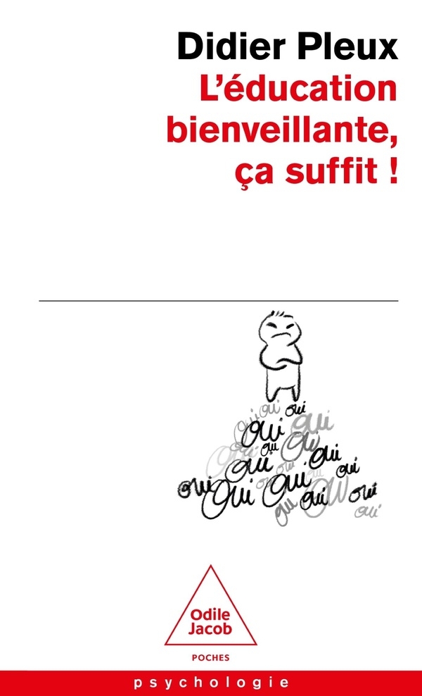 L'éducation bienveillante, ça suffit