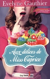 Aux délices de Miss Caprice