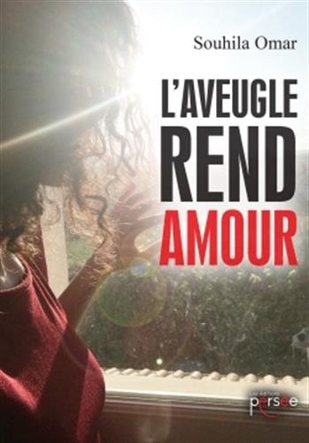 L'aveugle rend amour