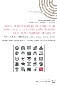 Outils et méthodologie de mémoires de recherche et/ou à visée professionnelle en sciences humaines et sociales