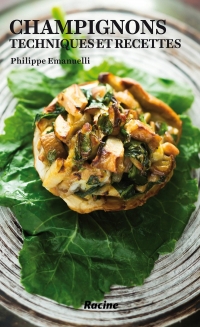 Champignons: Techniques et recettes