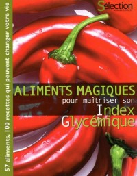 ALIMENTS MAGIQUES POUR MAITRISER SON IG