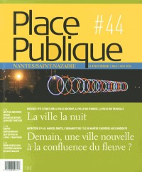 Place publique Nantes Saint-Nazaire n 44 : les villes la nuit