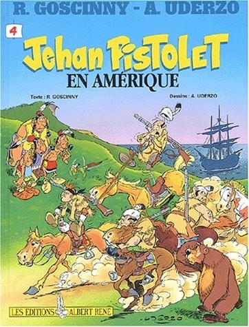 Jehan Pistolet, volume 4 : Pistolet en Amérique ; Jehan Pistolet et le savant fou