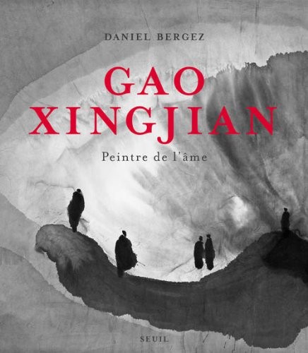 Gao Xingjian. Peintre de l'âme