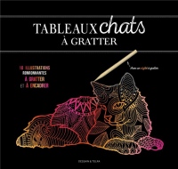 Tableaux chats à gratter: 6 illustrations ronronnantes à gratter et à encadrer