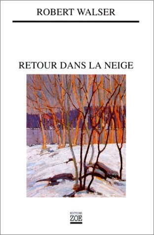 Retour dans la neige : proses brèves