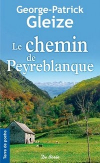 Le chemin de Peyreblanque