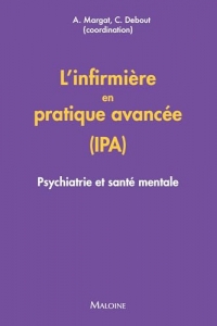 L'infirmière en pratique avancée (IPA) : Psychiatrie et santé mentale