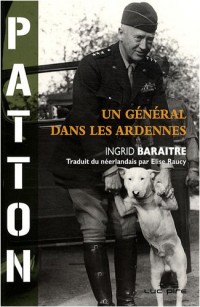 Patton, un général dans les Ardennes