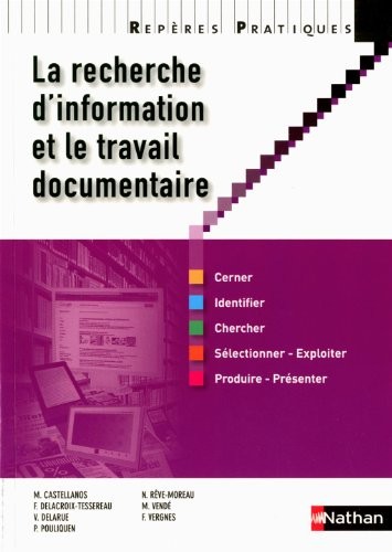La recherche d'information et le travail documentaire
