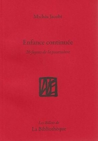 Enfance continuée