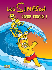 Les Simpson, Tome 6 : Trop forts !