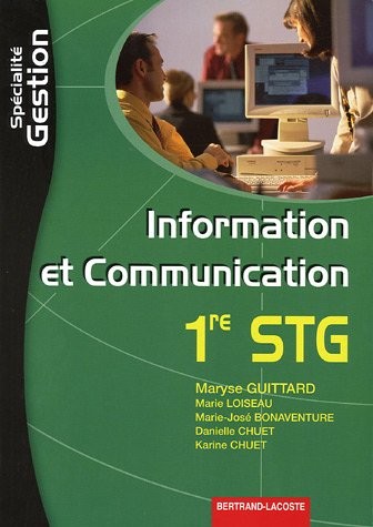 Information et Communication 1e STG spécialité Gestion