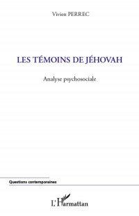Témoins de jehovah (perrec) analyse psychosociale