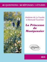 La Princesse de Montpensier, Madame de Lafayette / Bertrand Tavernier. BAC L 2018