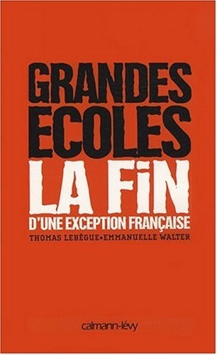 Grandes écoles : La fin d'une exception française