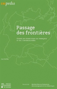 Passage des frontières: Études de didactique du français et de l'interculturel