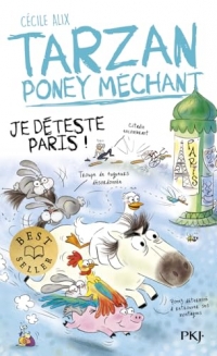 Tarzan poney méchant - Tome 3 : Je déteste Paris ! (3)