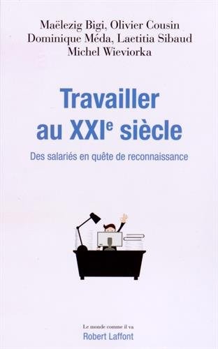 Travailler au XXIe siècle