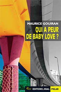 Qui a peur de Baby Love ?