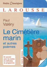 Le cimetière marin et autres poèmes