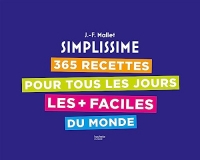 365 recettes pour tous les jours les + faciles du monde