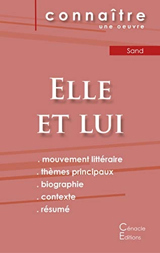 Fiche de lecture Elle et lui de George Sand (analyse littéraire de référence et résumé complet)