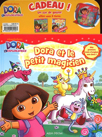 C'est l'heure de goûter ! ; Dora et le petit magicien : Avec un sac de goûter