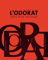 L'odorat dans tous ses états