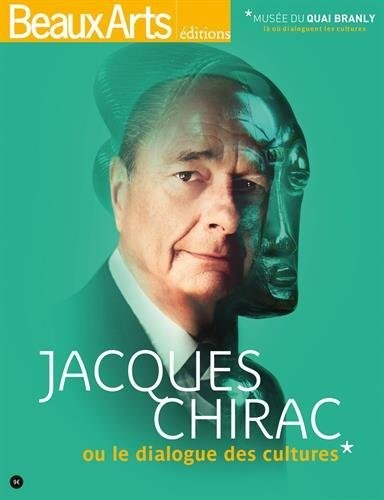 Jacques Chirac ou le dialogue des cultures