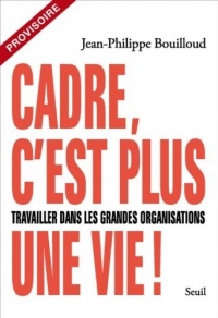 Entre l'enclume et le marteau : les cadres pris au piège