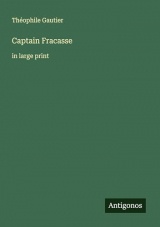 Captain Fracasse: in large print